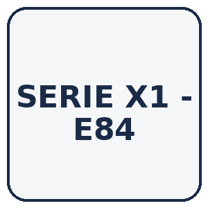 SERIE X1 - E84